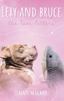 Lexy and Bruce: The Love Letters 1039110789 Book Cover