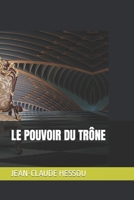 LE POUVOIR DU TRÔNE B0BDNJCZLD Book Cover