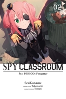 Spy Classroom 3rd Period: Forgetter, Vol. 2 (manga) (Spy Classroom 3rd Period: Forgetter (manga)) B0FR4DKXN8 Book Cover