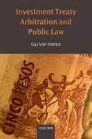 Investment Treaty Arbitration and Public Law 0199552142 Book Cover