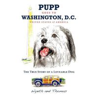 Pupp Goes To Washington, D.C. 1478145242 Book Cover