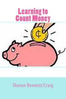 Learning to Count Money 1542349494 Book Cover