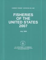 Fisheries of the United States, 2007 0160814006 Book Cover