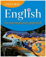 Oxford English: an International Approach 3. Student's Book 0199126666 Book Cover