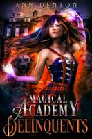 Magical Academy for Delinquents (Pinnacle Book 1) 1951714024 Book Cover