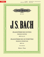 French Suites BWV 812-817 and French Overture BWV 831 for Piano (Sheet) B077MQBZWW Book Cover