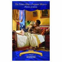 The Future King's Pregnant Mistress 0373126433 Book Cover