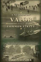 Uncommon Valor was a Common Virtue 1966815263 Book Cover
