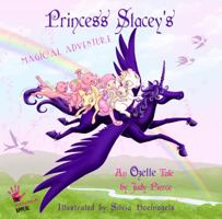 Princess Stacey's Magical Adventure 0692021701 Book Cover