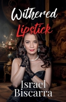 Withered Lipstick B0CFWZXF2P Book Cover