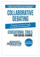 Collaborative Debating 0994439970 Book Cover