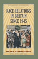 Race Relations in Britain Since 1945 0333621158 Book Cover