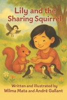 Lily and the Sharing Squirrel B0FBPHG6NK Book Cover