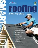 Smart Guide: Roofing: Step-by-Step Projects (Smart Guide) 1580114806 Book Cover