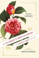 The Language of Flowers: A Miscellany 0345532864 Book Cover