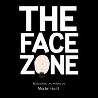 The Face Zone Volume 2: Surreal daydreams to trip your imagination... 0692926003 Book Cover
