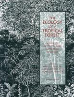 The Ecology of a Tropical Forest: Seasonal Rhythms and Long-Term Changes 1560986425 Book Cover