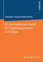 Ein Multifunktionales Modell Des Projektmanagements Im Hochbau 3658045612 Book Cover