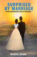 Surprised by Marriage: A life-transforming vision of marriage 9789054394 Book Cover