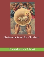 Christmas Book for Children 1706465343 Book Cover