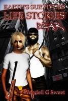 Earth's Survivors Life Stories: Bear 1521019789 Book Cover