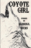 Coyote Girl: Stories B0GPWW6LW5 Book Cover