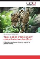 Yaje, Saber Tradicional y Conocimiento Cientifico 3659045926 Book Cover