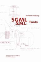 Understanding SGML and XML Tools: Practical Programs for Handling Structured Text