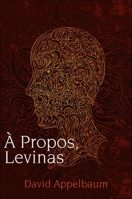 A Propos, Levinas 1438443102 Book Cover