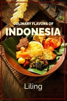 Culinary Flavors of Indonesia B0GFW21Z96 Book Cover