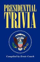 Presidential Trivia 1558534121 Book Cover