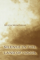 Silence in the Land of Logos 0691146586 Book Cover
