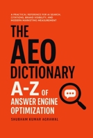 The AEO Dictionary: A-Z of Answer Engine Optimization B0H1RNHBXK Book Cover