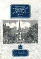 Ordnance Survey Memoirs of Ireland, Volume 12: Co Down III: Mid-Down 0853893918 Book Cover