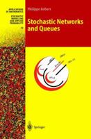 Stochastic Networks and Queues 3642056253 Book Cover