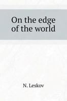 On the edge of the world 5519583951 Book Cover