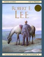 Robert E. Lee 0791006980 Book Cover
