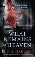 What Remains of Heaven 0451234375 Book Cover
