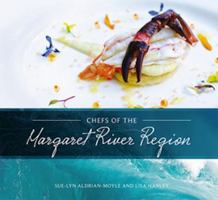 Chefs of the Margaret River Region B00PQLF7TM Book Cover