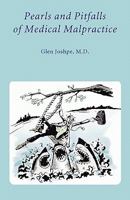 Pearls and Pitfalls of Medical Malpractice 1453895787 Book Cover