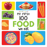 My First 100 Food We Eat Padded Board Book 9387779483 Book Cover