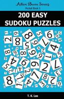 200 Easy Sudoku Puzzles: Active Brain Series Pocket Book 1535084715 Book Cover