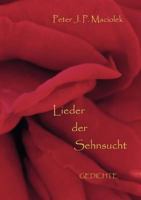 Lieder der Sehnsucht: Gedichte 3839170680 Book Cover