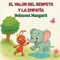 El valor del respeto y la empatia (Spanish Edition) B0F5P1F4G2 Book Cover