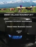Smart Village Roadmap 2017: Roadmap for Rural Energy Independence 197431281X Book Cover
