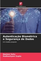 Autenticação Biométrica e Segurança de Dados 6205658550 Book Cover