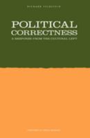 Political Correctness: A Response from the Cultural Left 0816624763 Book Cover