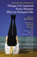 Things I've Learned From Women Who've Dumped Me 0446580694 Book Cover