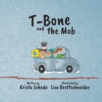 T-Bone and the Mob 064890203X Book Cover