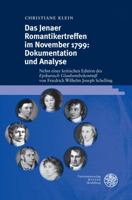 Das Jenaer Romantikertreffen Im November 1799: Dokumentation Und Analyse: Nebst Einer Kritischen Edition Des 'epikurisch Glaubensbekentniss' Von ... Forschungen, Neue Folge) 3825367789 Book Cover